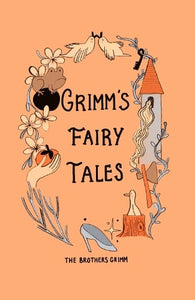 Grimm's Fairy Tales (Collector's Edition) by Jacob Grimm, Genre: Fiction