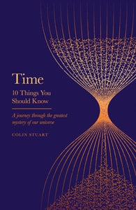 Time: 10 Things You Should Know by Colin Stuart, Genre: Nonfiction