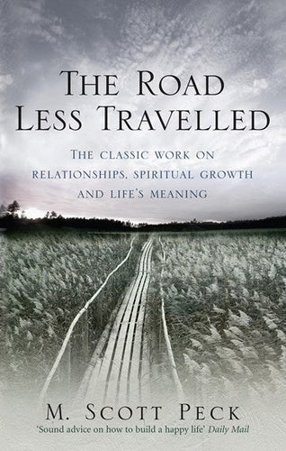 The Road Less Travelled by M. Scott Peck, Genre: Nonfiction