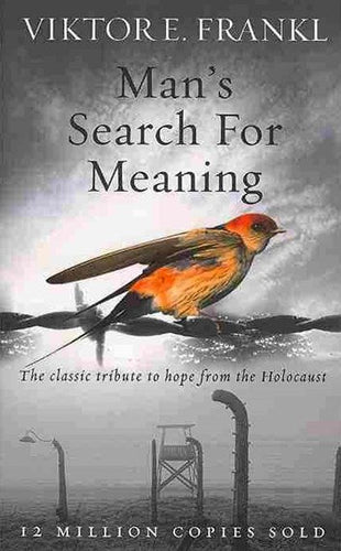 Man's Search For Meaning by Viktor E. Frankl, Genre: Nonfiction