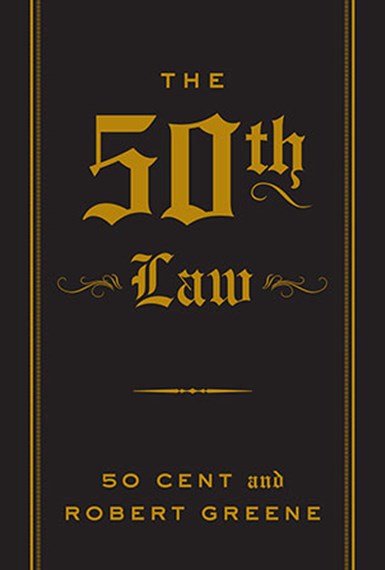 The 50th Law by Robert Greene and 50 Cent, Genre: Nonfiction