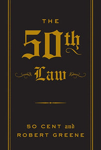 The 50th Law by Robert Greene and 50 Cent, Genre: Nonfiction