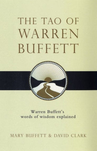 The Tao Of Warren Buffett by Mary Buffett, Genre: Nonfiction