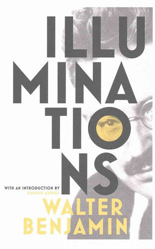 Illuminations by Walter Benjamin, Genre: Nonfiction