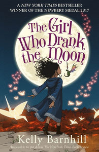 The Girl Who Drank The Moon by Kelly Barnhill, Genre: Fiction