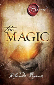 The Magic - The Secret Book 3 by Rhonda Byrne, Genre: Nonfiction