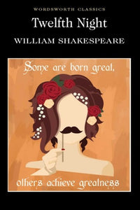 Twelfth Night by William Shakespeare, Genre: Fiction