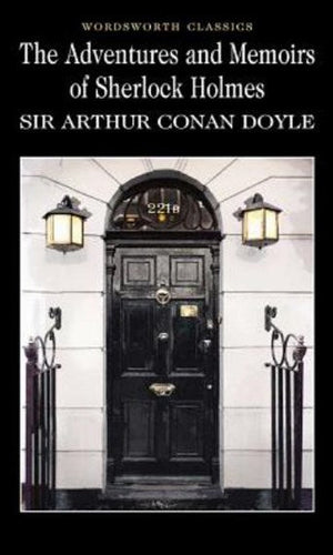 The Adventures And Memoirs Of Sherlock Holmes by Arthur Conan Doyle, Genre: Fiction