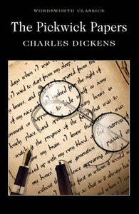 The Pickwick Papers by Charles Dickens, Genre: Fiction