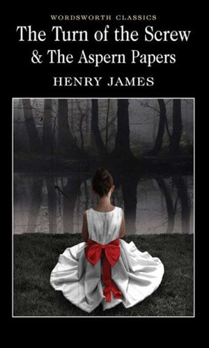 The Turn Of The Screw & The Aspern Papers by Henry James, Genre: Fiction