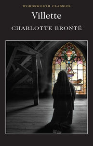 Villette by BRONTE CHARLOTTE, Genre: Fiction