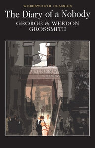 Diary of a Nobody by GROSSMITH GEORGE & WEEDON, Weedon Grossmith, Keith Carabine, Michael Irwin, Genre: Fiction