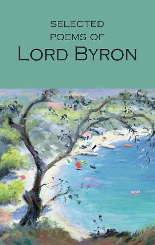 Selected Poems of Lord Byron by Lord Byron, Genre: Poetry