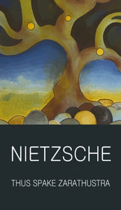 Thus Spake Zarathustra by Friedrich Nietzsche, Genre: Nonfiction