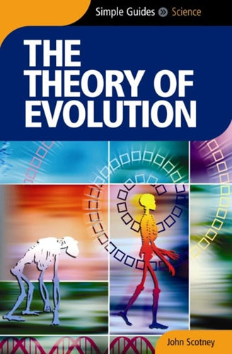 The Theory Of Evolution by John Scotney, Genre: Nonfiction