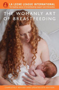 Womanly Art of Breastfeeding by La Leche League International, Genre: Nonfiction