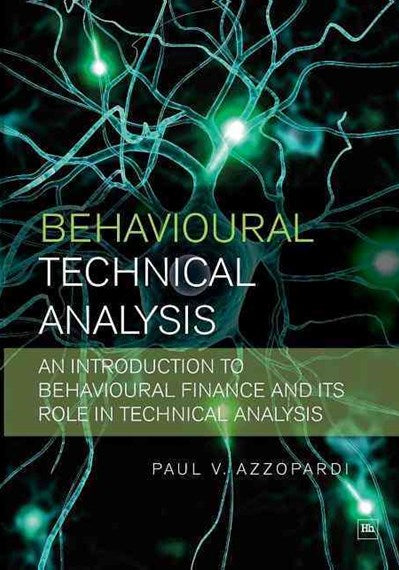 Behavioural Technical Analysis by Azzopardi, Paul Z, Genre: Nonfiction