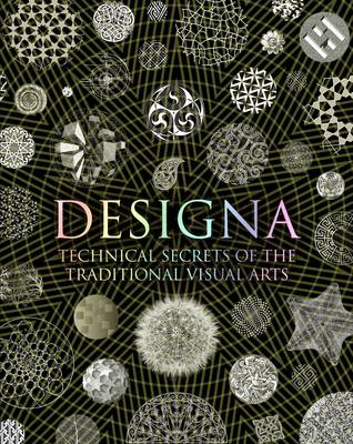 Designa: Technical Secrets of the Traditional Visual Arts by Adam Tetlow, Genre: Nonfiction