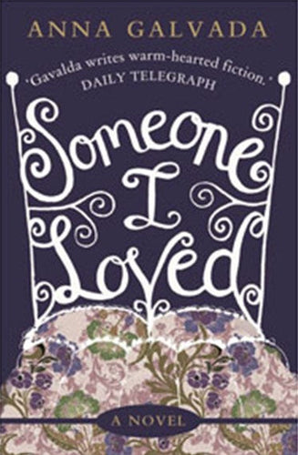 Someone I Loved by Anna Gavalda, Genre: Fiction