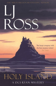 Holy Island : A DCI Ryan Mystery by LJ Ross, Genre: Fiction