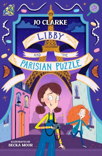 Libby and the Parisian Puzzle by Jo Clarke, Genre: Fiction