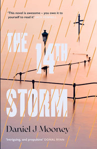 The 14th Storm by Daniel J Mooney, Genre: Fiction