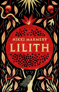 Lilith by Nikki Marmery, Genre: Fiction