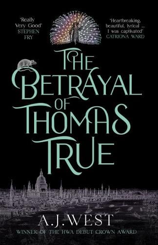 Betrayal of Thomas True by A. J. West, Genre: Fiction