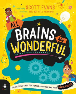 All Brains Are Wonderful by Scott Evans, Genre: Nonfiction