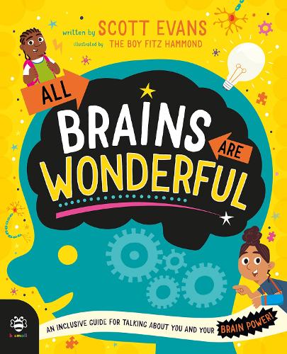 All Brains Are Wonderful by Scott Evans, Genre: Nonfiction