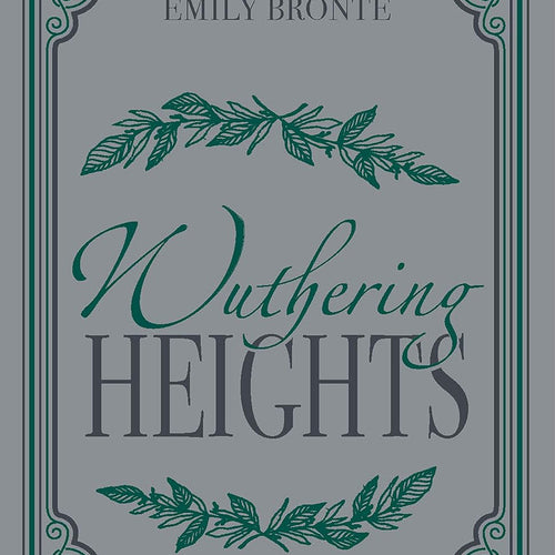 Wuthering Heights by Emily Bronte, Genre: Fiction