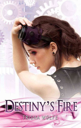 Destiny's Fire by Trisha Wolfe, Genre: Fiction