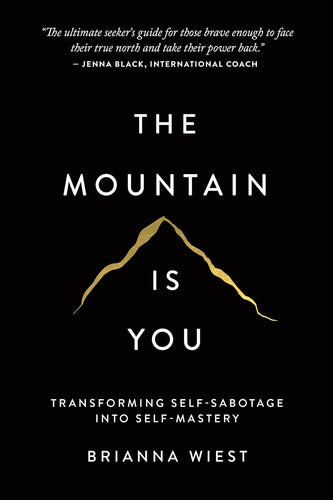 The Mountain Is You by Brianna Wiest, Genre: Nonfiction