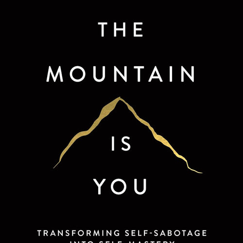 The Mountain Is You by Brianna Wiest, Genre: Nonfiction