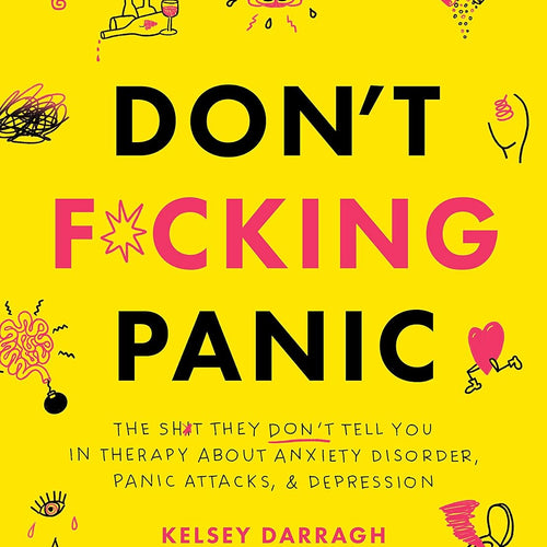 Don'T F*Cking Panic by Kelsey Darragh, Genre: Nonfiction