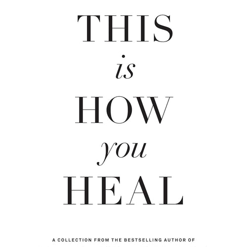 When You're Ready, This Is How You Heal by Brianna Wiest, Genre: Nonfiction