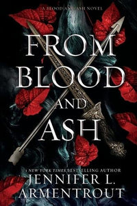 From Blood and Ash (Paperback) by Jennifer L. Armentrout, Genre: Fiction