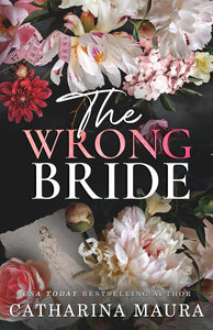 Wrong Bride by Catharina Maura, Genre: Fiction