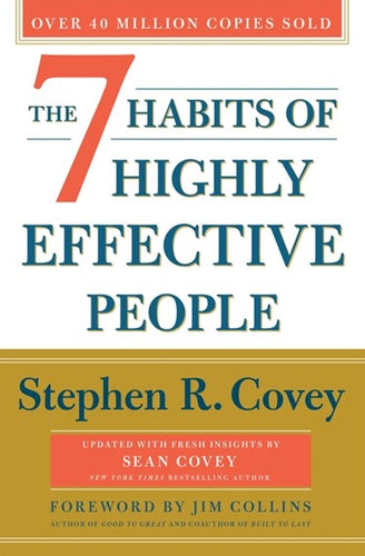 The 7 Habits Of Highly Effective People by Stephen R Covey, Genre: Nonfiction