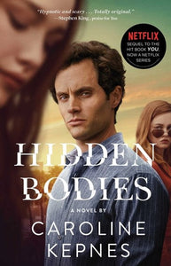 Hidden Bodies by Caroline Kepnes, Genre: Fiction