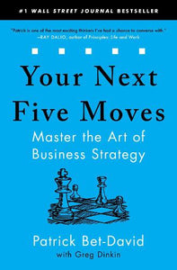 Your Next Five Moves by Patrick Bet-David, Genre: Nonfiction