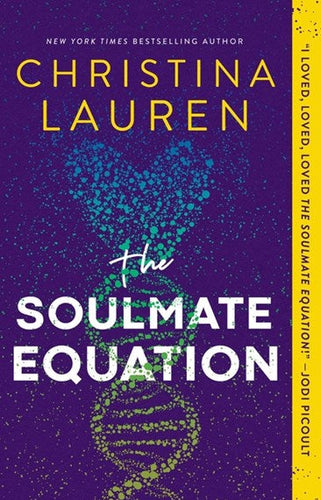 The Soulmate Equation: The perfect rom-com from the bestselling author of The Unhoneymooners by Christina Lauren, Genre: Fiction