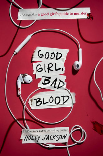 Good Girl, Bad Blood: The Sequel to A Good Girl's Guide to Murder by Holly Jackson, Genre: Fiction