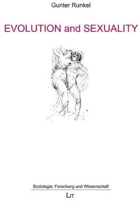 Evolution and Sexuality by Gunter Runkel, Genre: Nonfiction