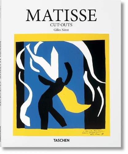 Matisse. Cut-outs - Basic Art by Gilles N√©ret, Genre: Nonfiction