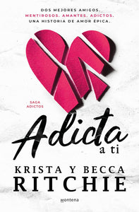 Adicta a ti / Addicted to You - Spanish by Becca Ritchie; Krista Ritchie, Genre: Fiction