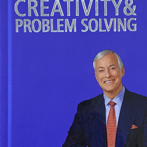 Creativity And Problem Solving by Brian Tracy, Genre: Nonfiction